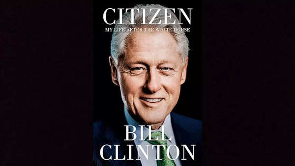 'Citizen: My Life After the White House' by Bill Clinton (Image: Knopf) 'Citizen: My Life After the White House' by Bill Clinton